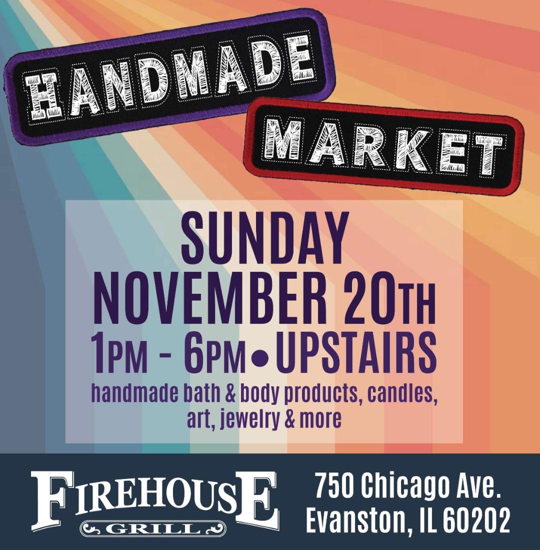Firehouse Grill Market in Evanston IL - November 20th